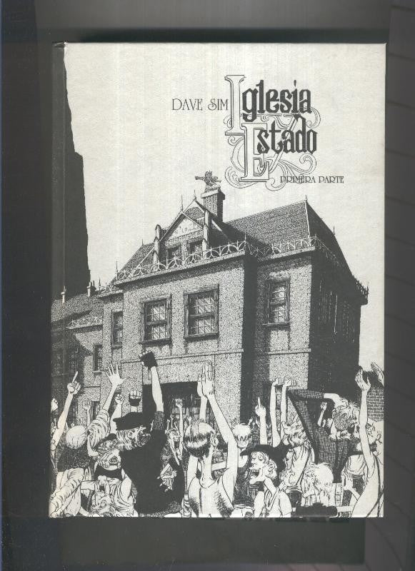 Dave Sim: Cerebus: Iglesia y estado primera parte