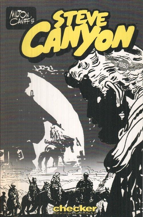 Steve Canyon 1950 - Milton Caniff