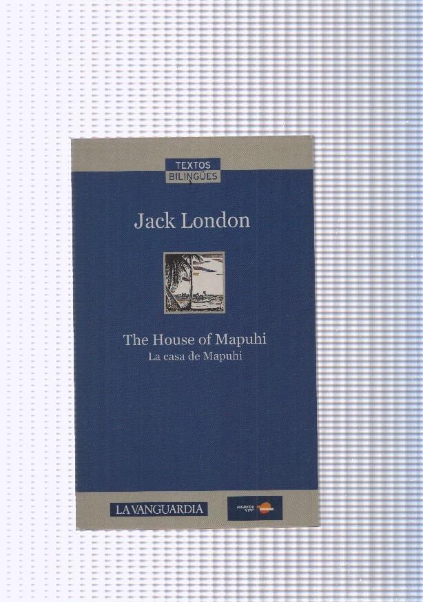 The House of Mapuhi. La casa de Mapuhi ( edicion bilingue )