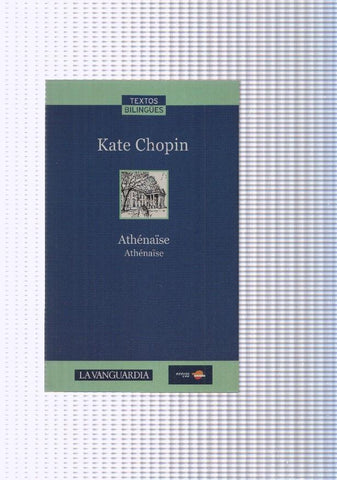 Athenaise. Athenaise ( edicion bilingue )