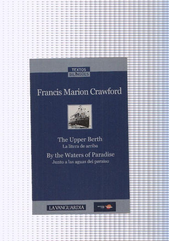 The Upper Berth. La litera de arriba- By the Waters of Paradise. Junto a las aguas