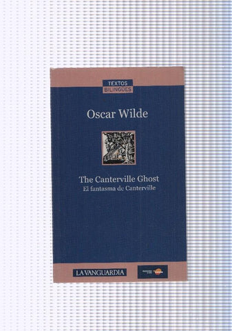 The Canterville ghost. El fantasma de Canterville ( edicion bilingue )
