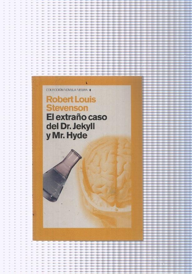 Novela Negra: El extraño caso del Dr. Jekyll y Mr. Hyde