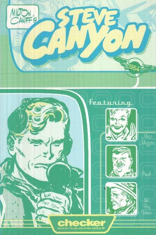 Steve Canyon 1954 - Milton Caniff