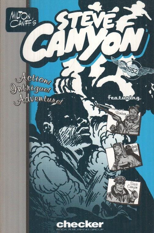 Steve Canyon 1952 - Milton Caniff
