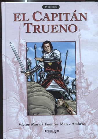 El Capitan Trueno Extra tomo numero 03: El secreto de las rocas, etc
