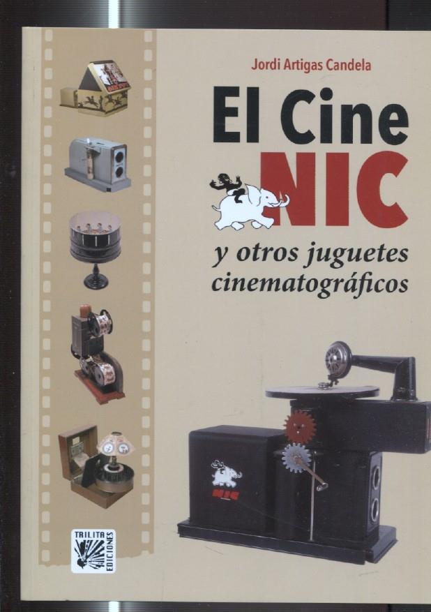 El cine NIC y otros juguetes cinematograficos