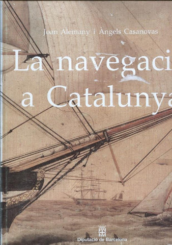 La navegacio a Catalunya (edicio en catala)