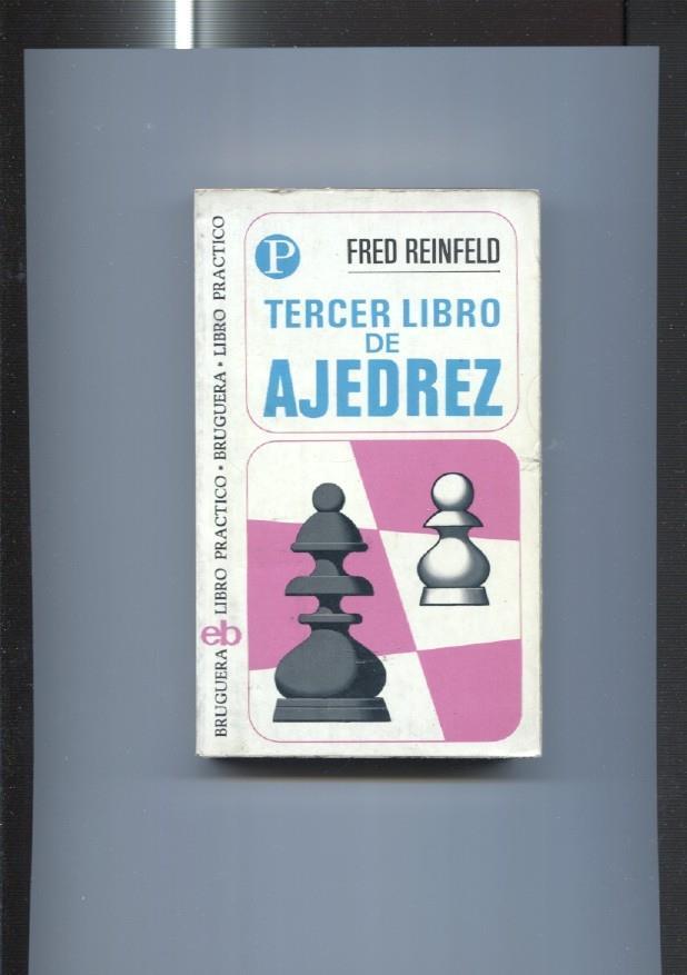 Libro practico numero 29: tercer libro de Ajedrez (sexta edicion mayo 1975)