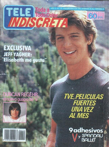 Tele Indiscreta Año 2 Num 15: (FALTA SUPLEMENTO CENTRAL PÁGINAS 40 A 46) Exclusiva: Jeff Yagher: "Elisabeth me gusta"