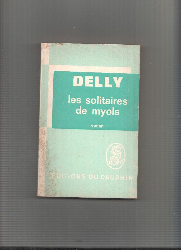 Les solitaires de Myoles