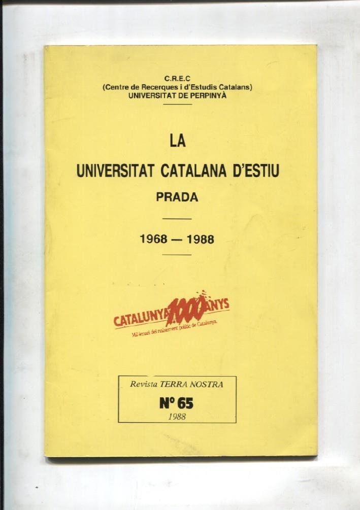 Revista Terra Nostra : La Universitat Catalana d estiu 1968-1988