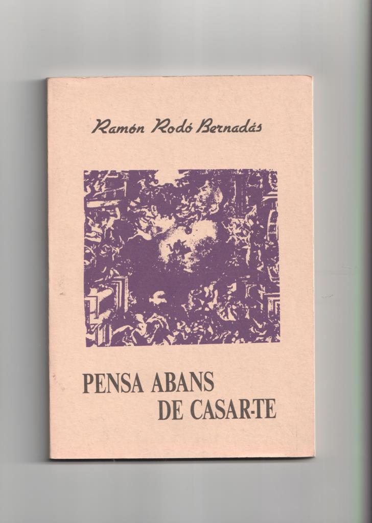 Pensa abans de casar te