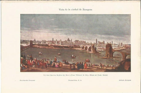 LAMINA ESPASA 36990: La ciudad de Zaragoza, por Juan Bautista Martinez del Mazo y Velazquez