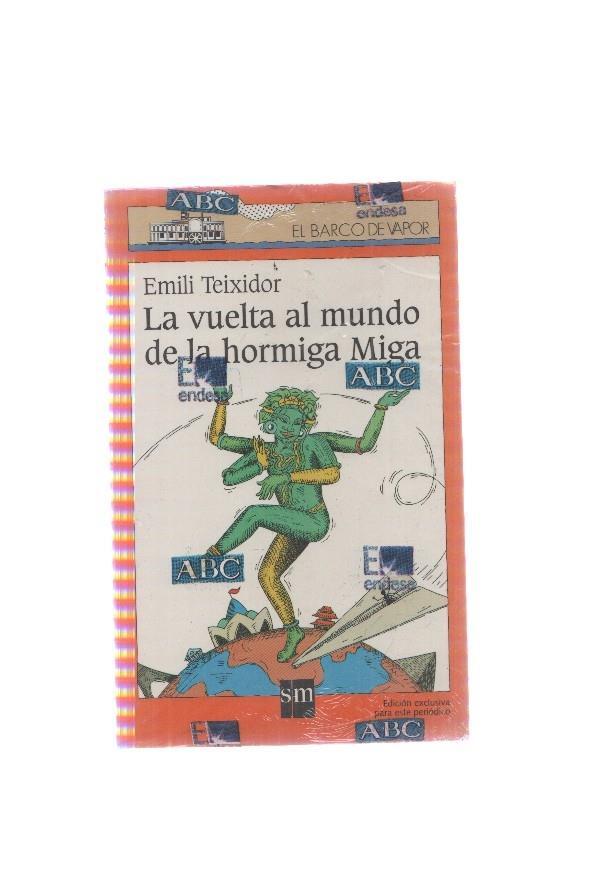 El barco de vapor numero 15: La vuelta al mundo de la hormiga Miga