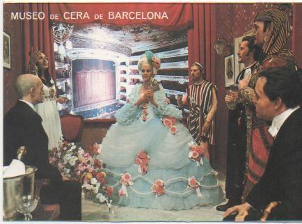 Postal E01724: En El Liceo, Museo de Cera de Barcelona