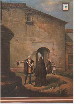 Postal E01167: Llegada de Colón al Monasterio. Monasterio de la Rábida, Huelva