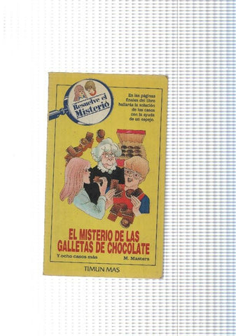 Resuelve el misterio: El misterio de las galletas de chocolate y ocho casos mas