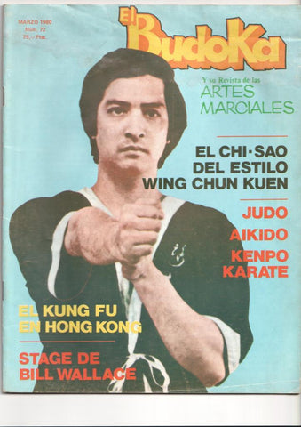 Revista: El Budoka num 72, marzo 1980. Revista Artes Marciales - Stage y exhibicion de Bill Wallace en Lausana (Suiza)
