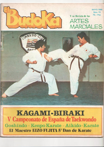 Revista: El Budoka num 73, mayo 1980. Revista Artes Marciales - V Campeonato de España de Taekwondo, El Maestro Eizo Fujita 5 Dan de Karate