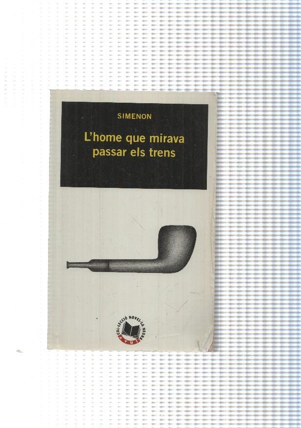 L home que mirava passar els trens