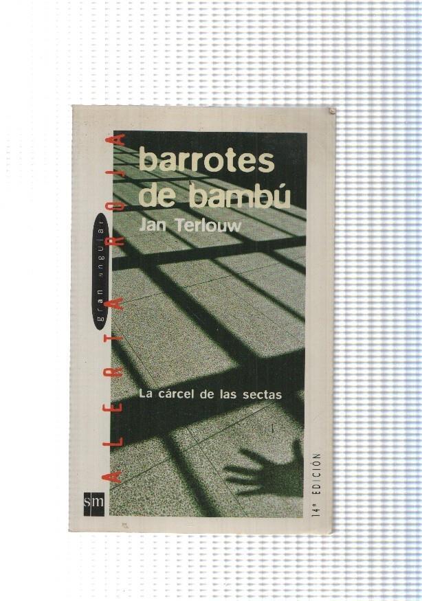 Barrotes de bambu- La carcel de las sectas