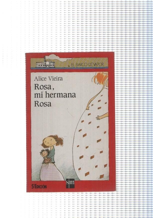 El Barco de Vapor numero 44: Rosa, mi hermana Rosa