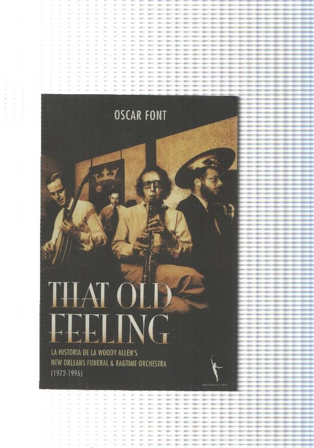 That Old Feeling. La historia de la Woody Allen s, New Orleans Funeral & Ragtime