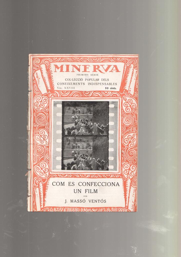 Revista Minerva volumen XXVIII: Com es confecciona un film
