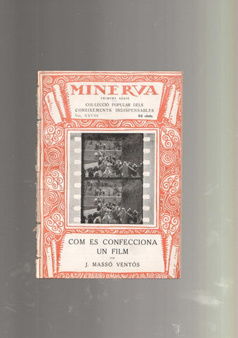 Revista Minerva volumen XXVIII: Com es confecciona un film