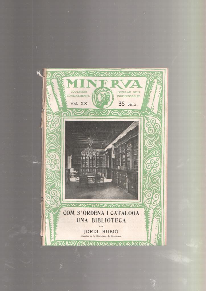 Revista Minerva volumen XX: Com s'ordena i cataloga una biblioteca