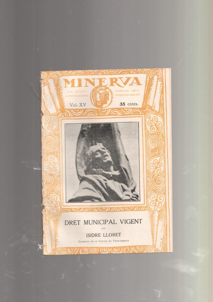 Revista Minerva volumen XV: Dret municipal vigent