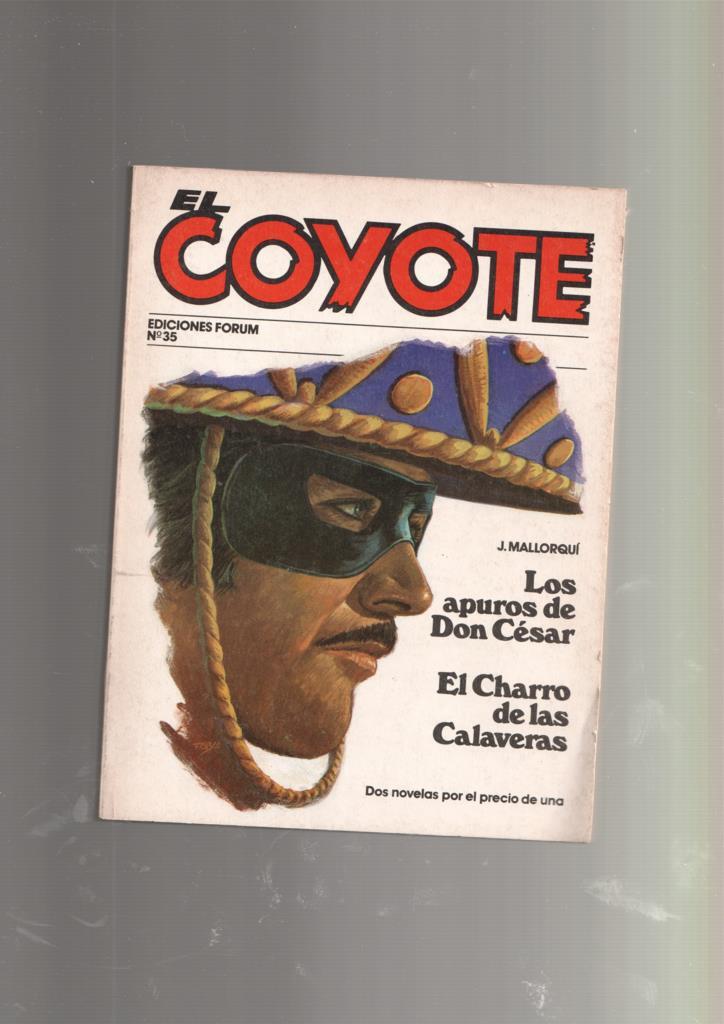 Forum: El Coyote numero 35: Los apuros de Don Cesar y El Charro de las Calaveras