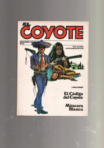 Forum: El Coyote numero 27: El codigo del Coyote y Mascara blanca