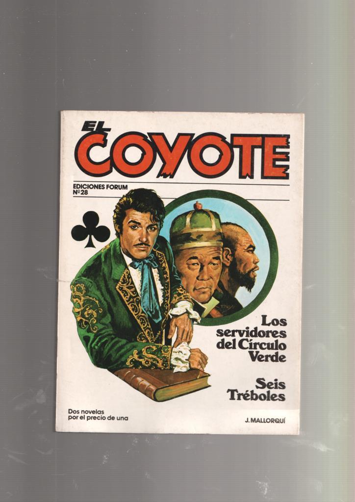 Forum: El Coyote numero 28: Los servidores del circulo verde y Seis treboles