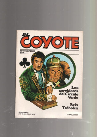 Forum: El Coyote numero 28: Los servidores del circulo verde y Seis treboles