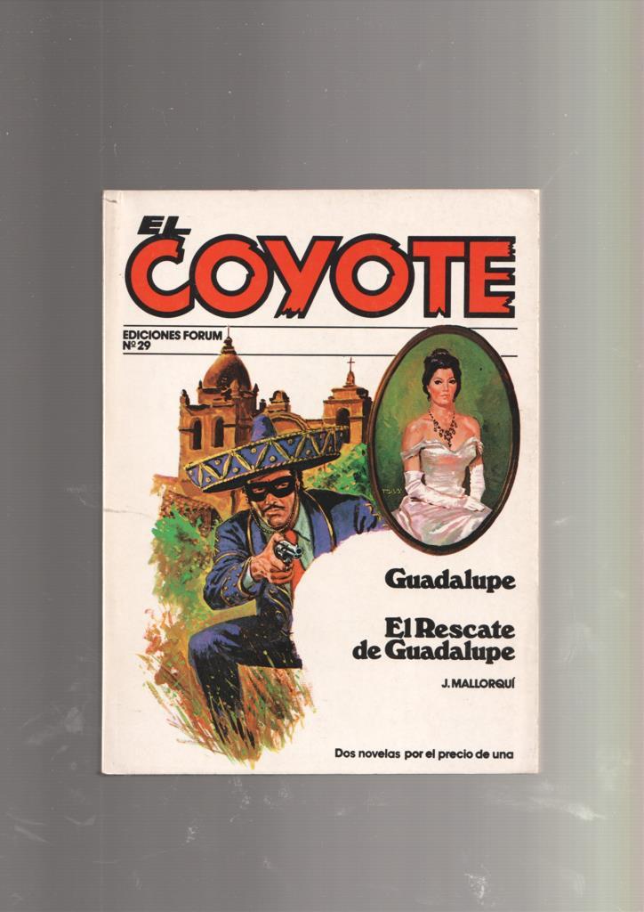 Forum: El Coyote numero 29: Guadalupe y El rescate de Guadalupe
