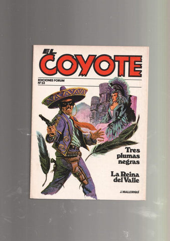 Forum: El Coyote numero 33: Tres plumas negras y La reina del valle