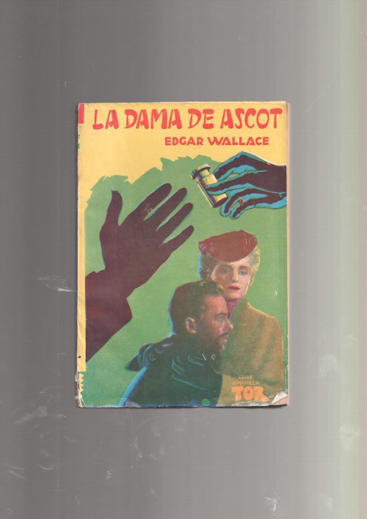 Serie Amarilla numero 92: La dama de Ascot