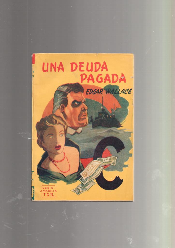 Serie Amarilla numero 127: Una deuda pagada