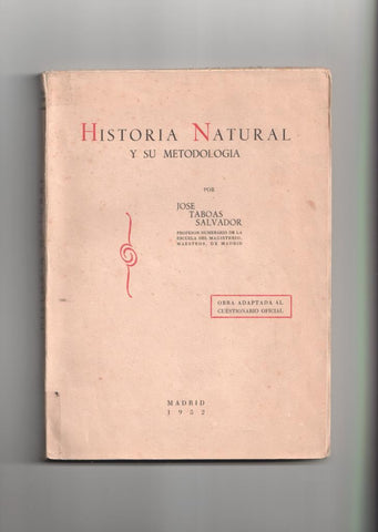 Historia Natural y su Metodologia: obra adaptada al cuestionario oficial