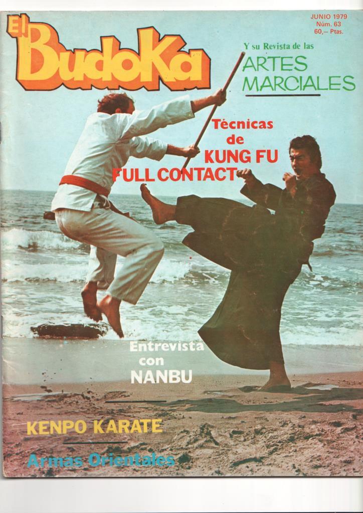 Revista: El Budoka num 63 junio 1979. Revista Artes Marciales - Entrevista con Nanbu, Tecnicas de Kung