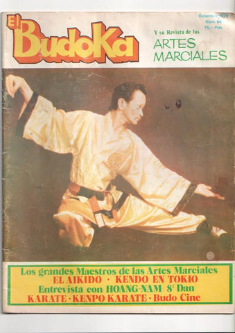 Revista: El Budoka num 68 diciembre 1979. Revista Artes Marciales - Entrevista con Hoang-Nam 8º Dan, Vida e Historia de los grandes maestros de las artes marciales, Budo-cine Karate Sangriento