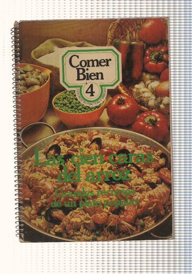 Comer bien numero 04: Las cien caras del arroz 