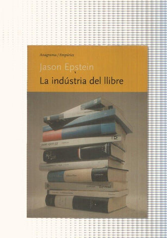La industria del llibre. El passat, el present i el futur de l edicio