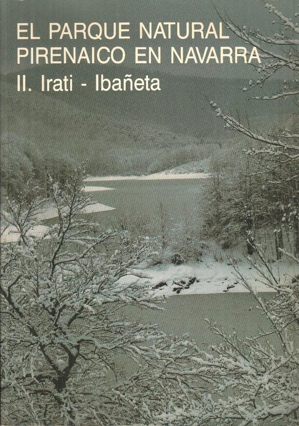 El Parque Natural Pirenaico en Navarra Il. Irati - Ibañeta