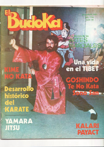 Revista: El Budoka num 90, diciembre 1981. Revista Artes Marciales - Una vida en el Tibet, Desarrollo historico del Karate
