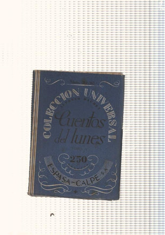 coleccion Universal: Cuentos del lunes Tomo II y ultimo: Caprichos y recuerdos