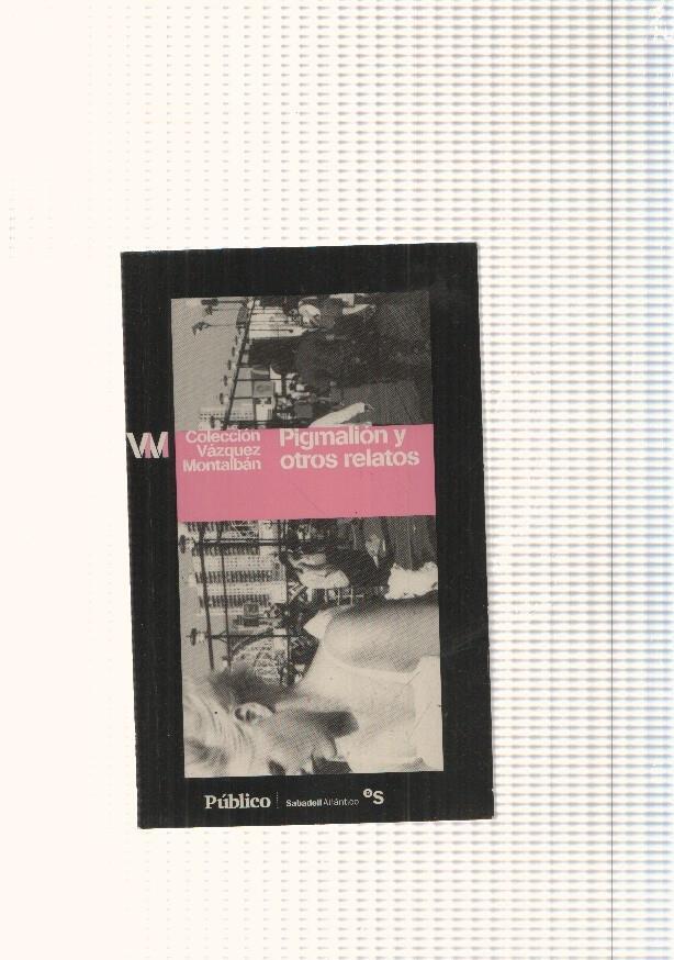 Pigmalion y otros relatos