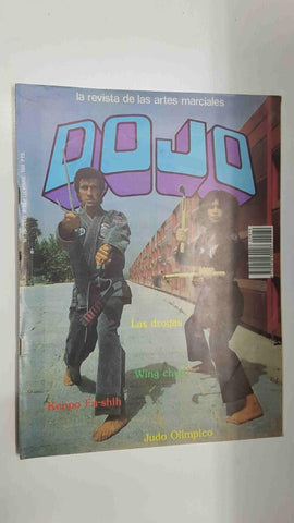 Revista: Dojo num 79, Año 8 septiembre (1984). Revista Artes Marciales - El estilo del mes Wing-Chun, Drogas y Artes Marciales